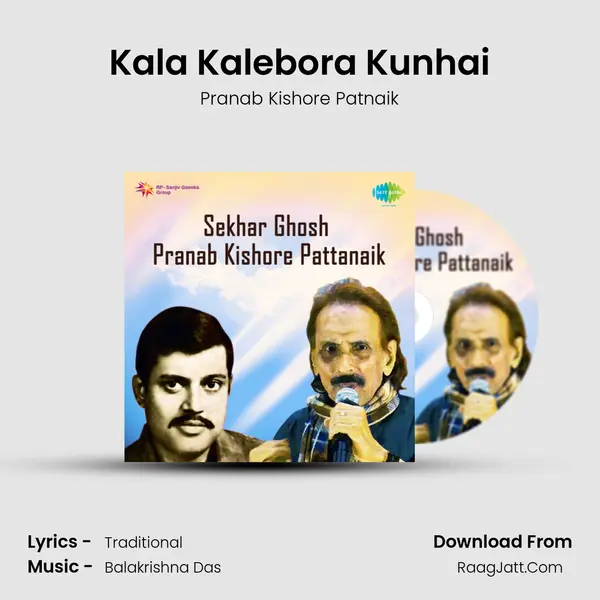 Kala Kalebora Kunhai mp3 song