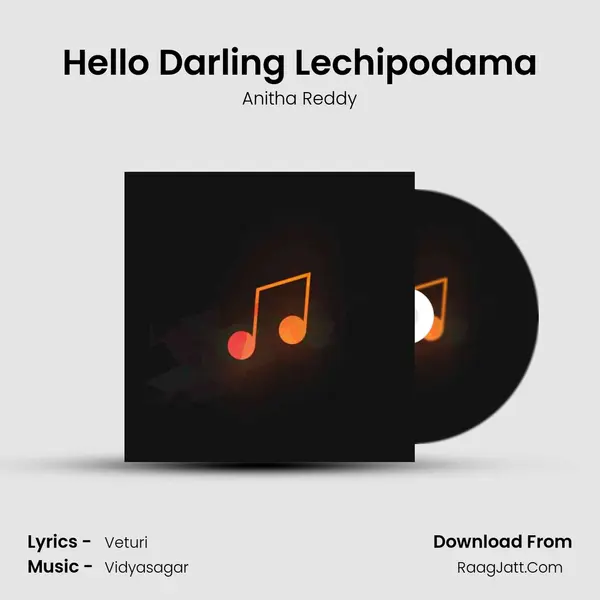 Hello Darling Lechipodama mp3 song