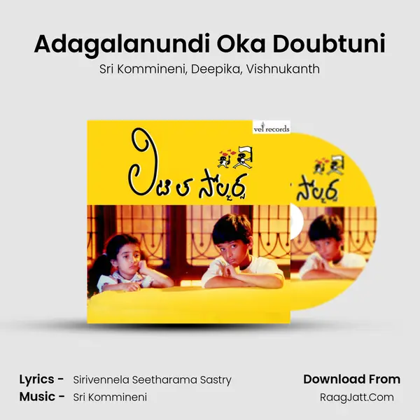 Adagalanundi Oka Doubtuni mp3 song