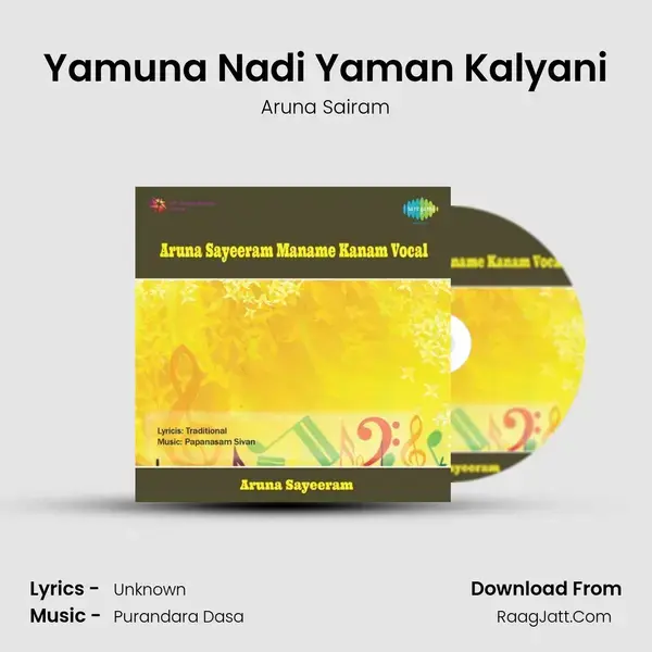 Yamuna Nadi Yaman Kalyani Song mp3 | Aruna Sairam