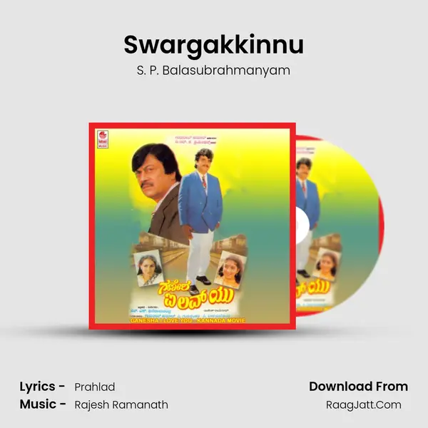 Swargakkinnu Song mp3 | S. P. Balasubrahmanyam