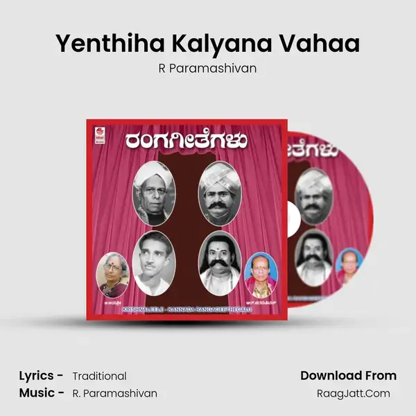 Yenthiha Kalyana Vahaa Song mp3 | R Paramashivan