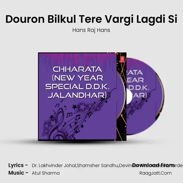 Douron Bilkul Tere Vargi Lagdi Si Song mp3 | Hans Raj Hans