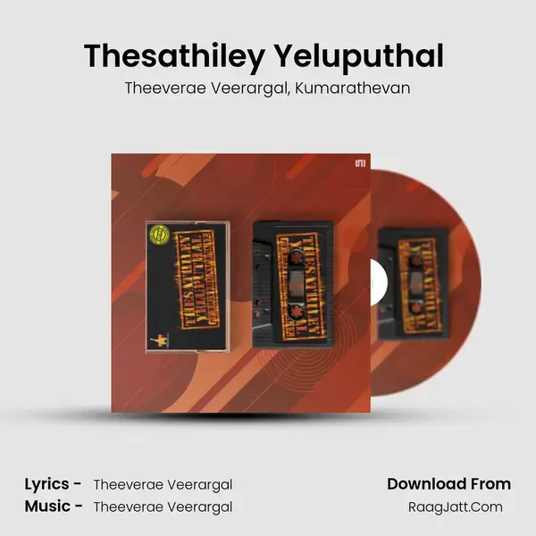 Thesathiley Yeluputhal (feat. Kumarathevan) mp3 song