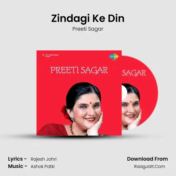 Zindagi Ke Din Song mp3 | Preeti Sagar