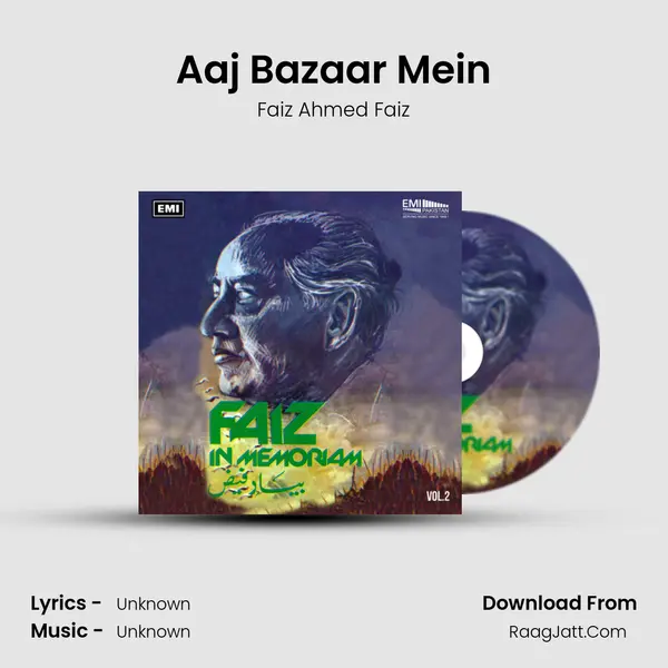 Aaj Bazaar Mein Song mp3 | Faiz Ahmed Faiz