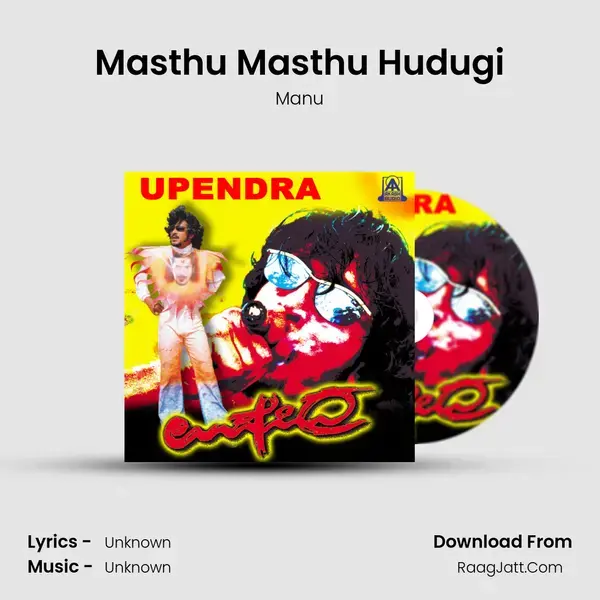 Masthu Masthu Hudugi Song mp3 | Manu