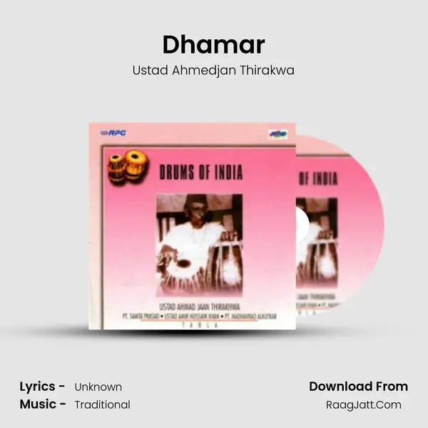 Dhamar Song mp3 | Ustad Ahmedjan Thirakwa