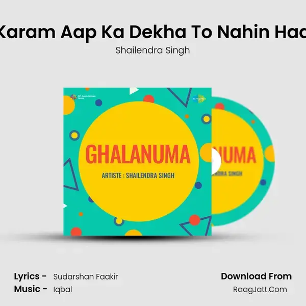 Ghalanuma - Shailendra Singh