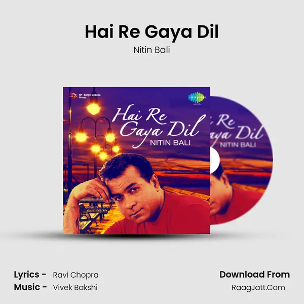 Hai Re Gaya Dil Song mp3 | Nitin Bali