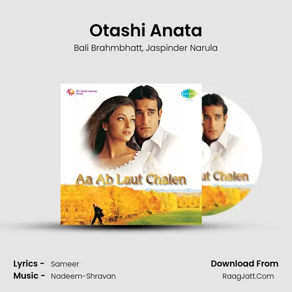 Otashi Anata Song mp3 | Bali Brahmbhatt