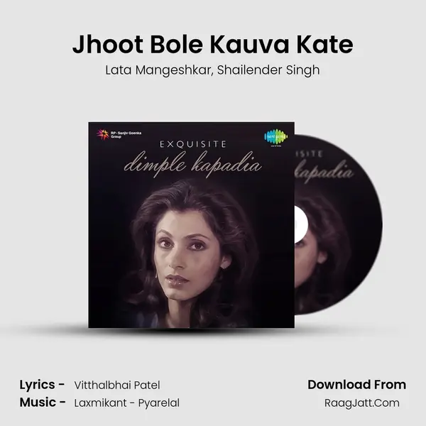 Jhoot Bole Kauva Kate Song mp3 | Lata Mangeshkar