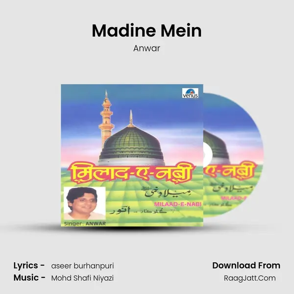 Madine Mein Song mp3 | Anwar