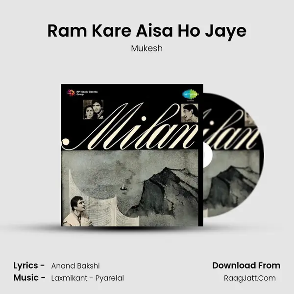 Ram Kare Aisa Ho Jaye Song mp3 | Mukesh