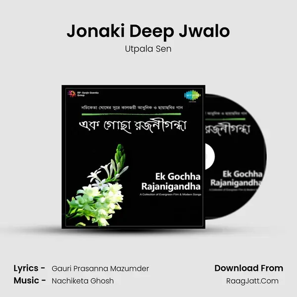 Jonaki Deep Jwalo Song mp3 | Utpala Sen