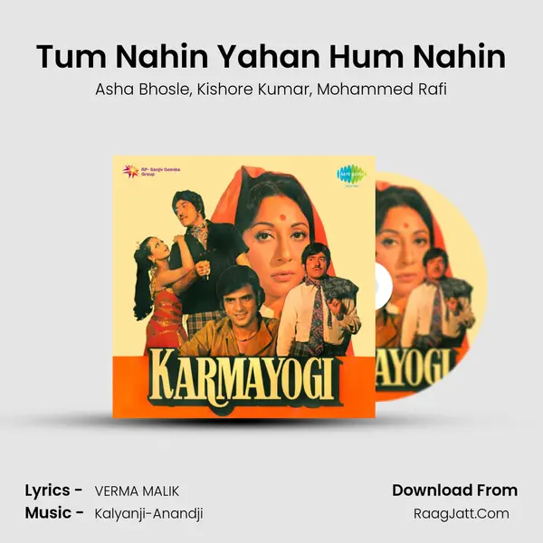 Tum Nahin Yahan Hum Nahin Song mp3 | Asha Bhosle