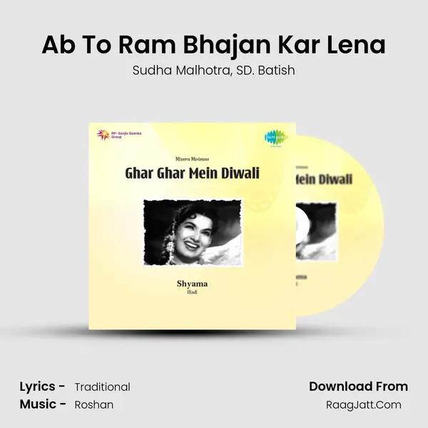 Ab To Ram Bhajan Kar Lena Song mp3 | Sudha Malhotra