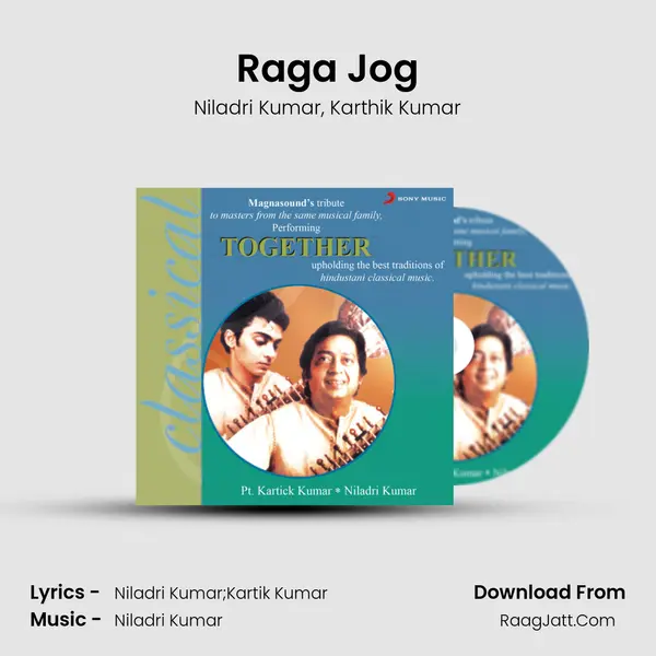 Raga Jog Song mp3 | Niladri Kumar