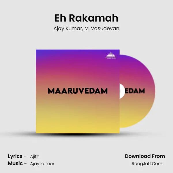 Eh Rakamah Song mp3 | Ajay Kumar