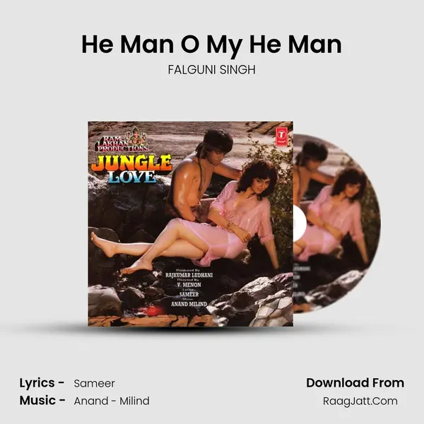 He Man O My He Man Song mp3 | FALGUNI SINGH