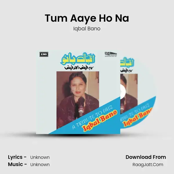 Tum Aaye Ho Na Song mp3 | Iqbal Bano