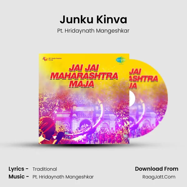 Junku Kinva Song mp3 | Pt. Hridaynath Mangeshkar