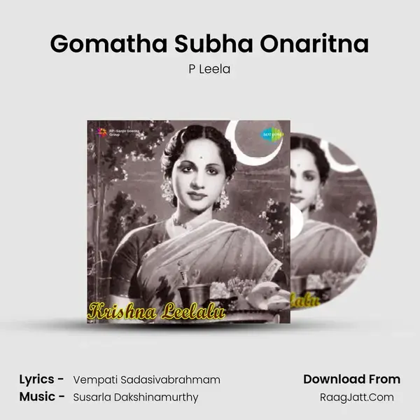 Gomatha Subha Onaritna Song mp3 | P Leela