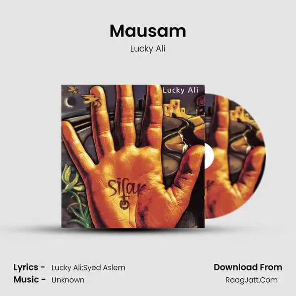 Mausam Song mp3 | Lucky Ali