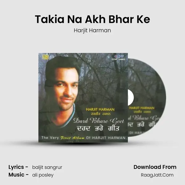 Takia Na Akh Bhar Ke Song mp3 | Harjit Harman