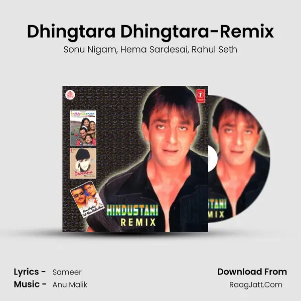 Dhingtara Dhingtara-Remix Song mp3 | Sonu Nigam