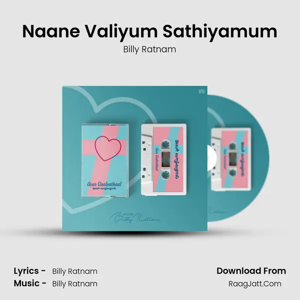 Naane Valiyum Sathiyamum mp3 song