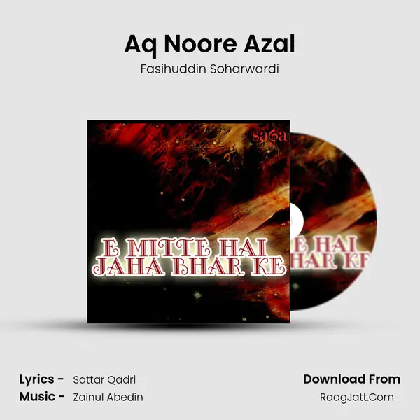 Aq Noore Azal mp3 song