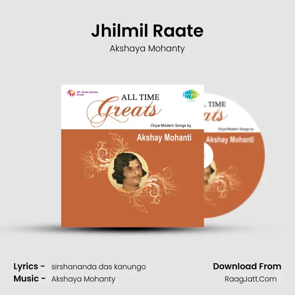 Jhilmil Raate Song mp3 | Akshaya Mohanty