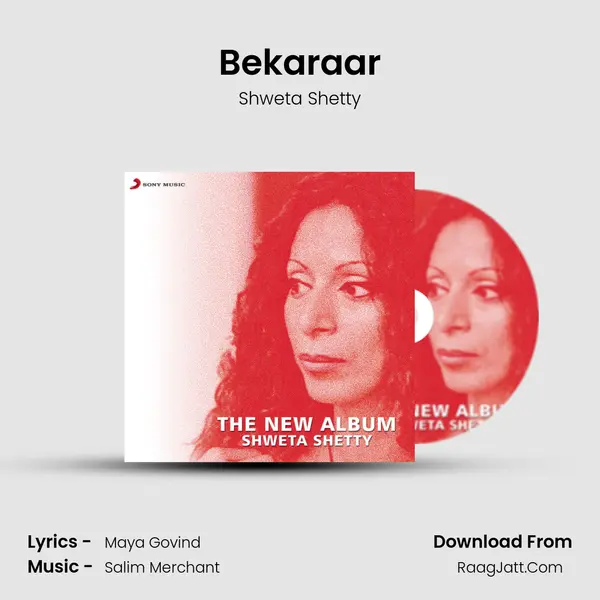 Bekaraar Song mp3 | Shweta Shetty