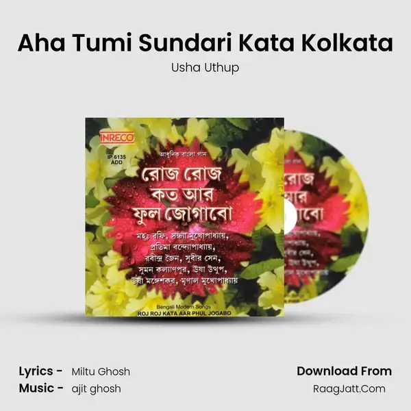 Aha Tumi Sundari Kata Kolkata Song mp3 | Usha Uthup