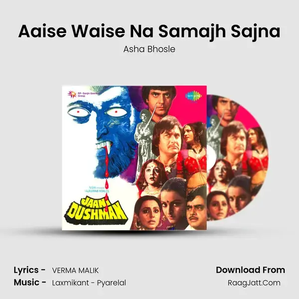 Aaise Waise Na Samajh Sajna Song mp3 | Asha Bhosle