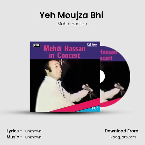 Yeh Moujza Bhi (Live) Song mp3 | Mehdi Hassan