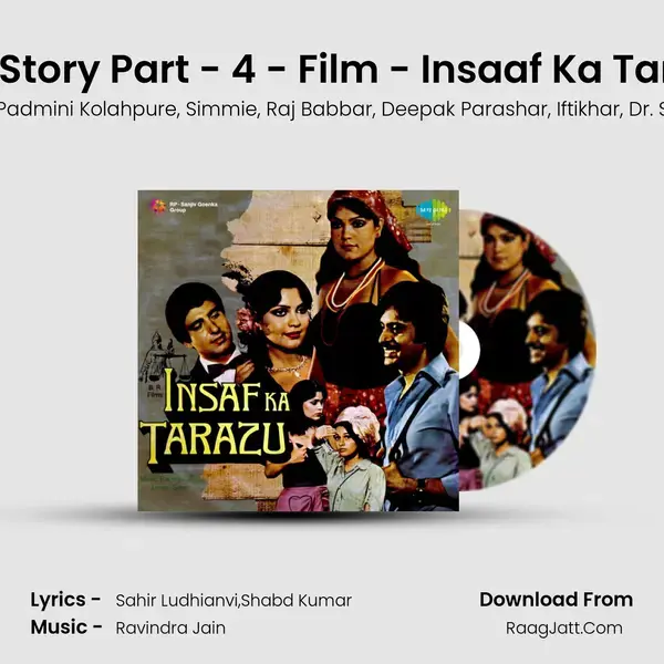 The Story Part - 4 - Film - Insaaf Ka Tarazu mp3 song