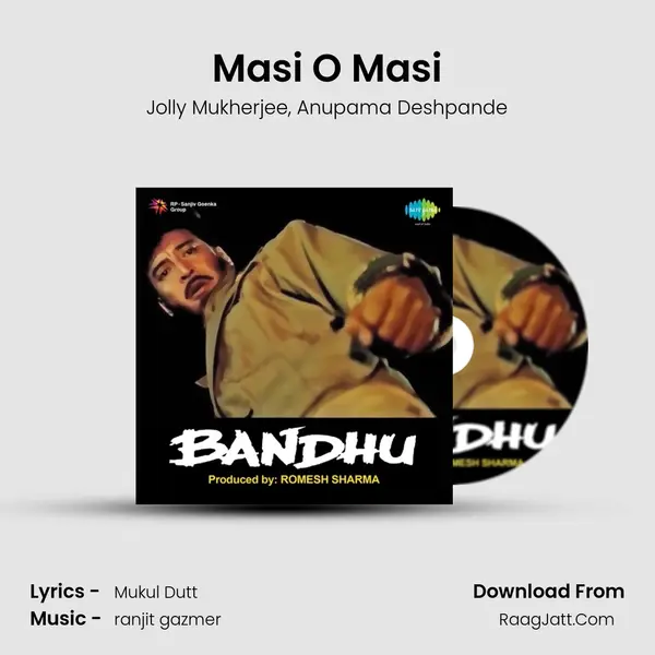 Masi O Masi Song mp3 | Jolly Mukherjee