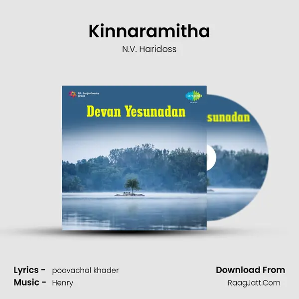 Kinnaramitha Song mp3 | N.V. Haridoss