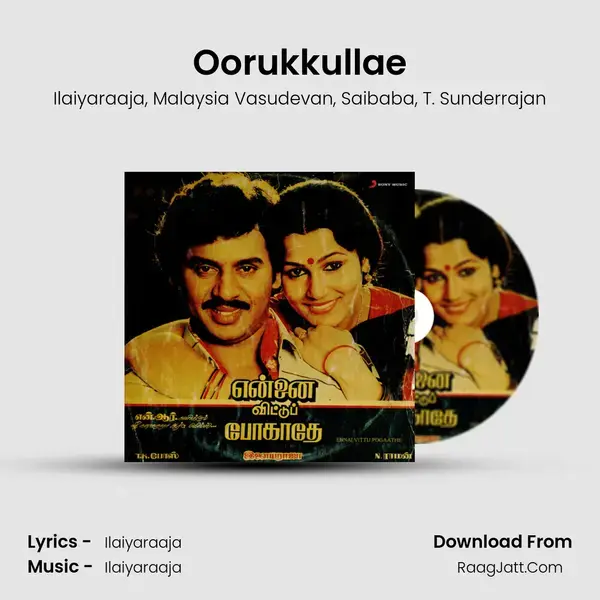 Oorukkullae mp3 song