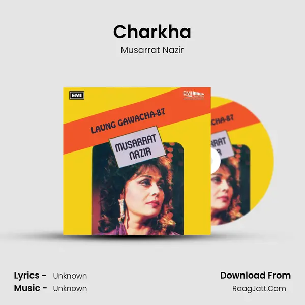 Charkha Song mp3 | Musarrat Nazir