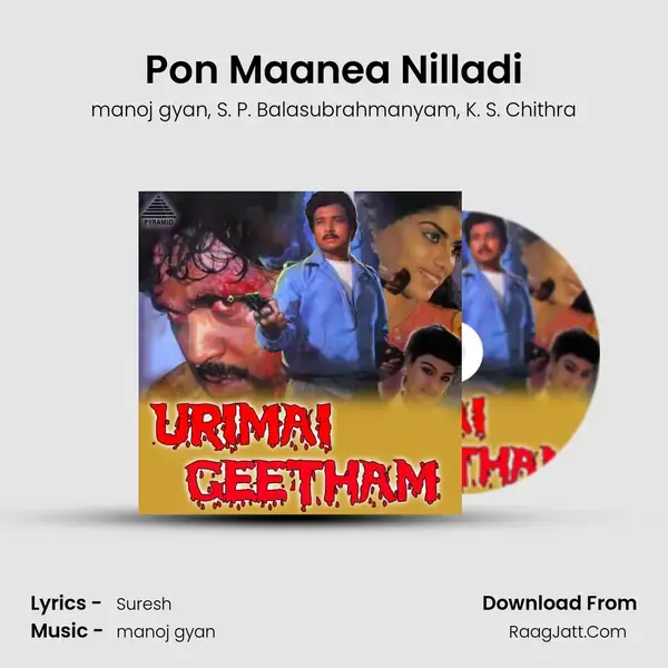 Pon Maanea Nilladi mp3 song