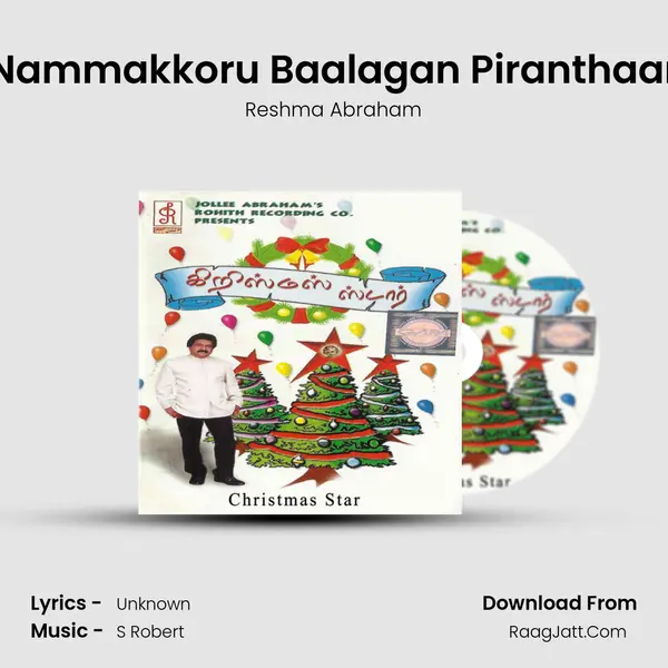 Nammakkoru Baalagan Piranthaar Song mp3 | Reshma Abraham