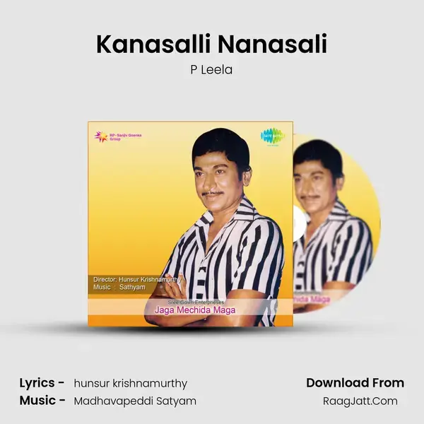 Kanasalli Nanasali Song mp3 | P Leela