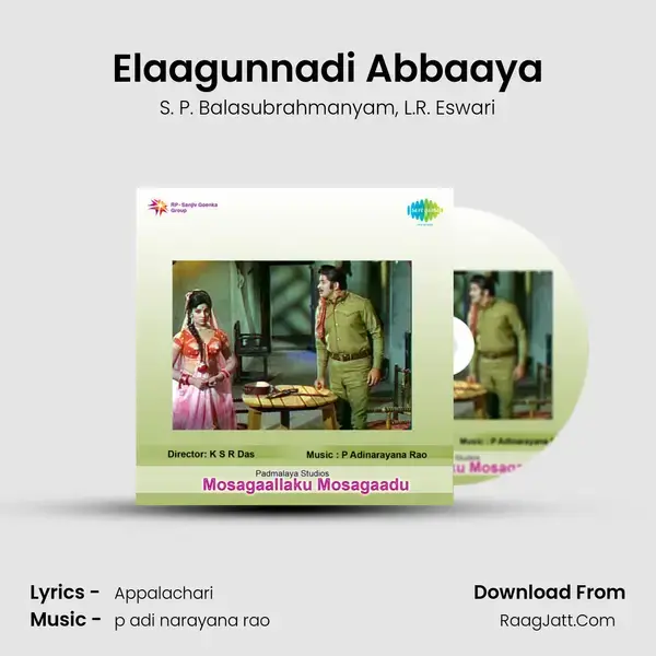 Elaagunnadi Abbaaya Song mp3 | S. P. Balasubrahmanyam