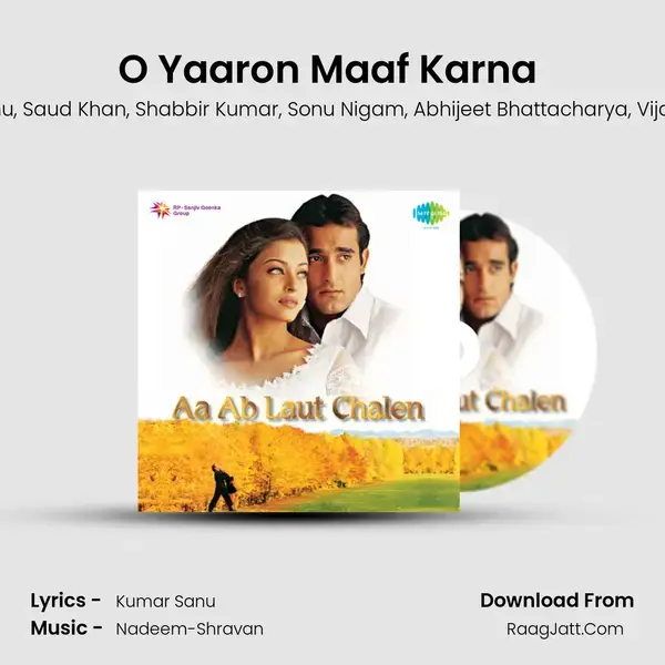 O Yaaron Maaf Karna (Happy) Song mp3 | Kumar Sanu