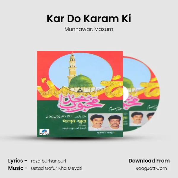 Kar Do Karam Ki Song mp3 | Munnawar