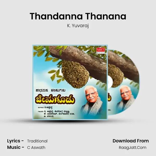 Thandanna Thanana Song mp3 | K. Yuvaraj