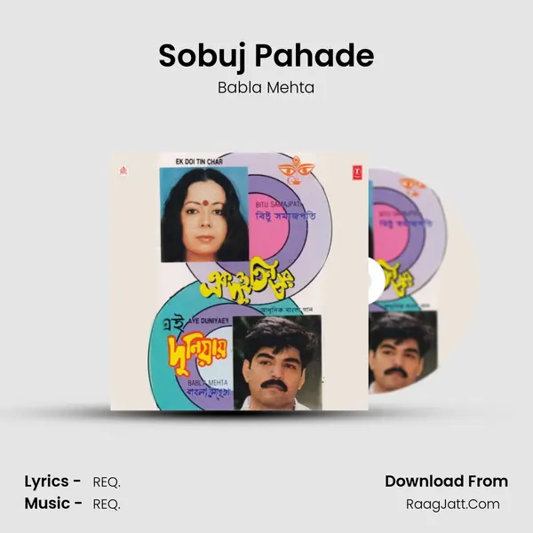 Sobuj Pahade Song mp3 | Babla Mehta